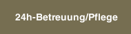 24h-Betreuung/Pflege